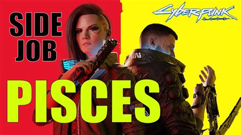 cyberpunk pices|cyberpunk pisces walkthrough.